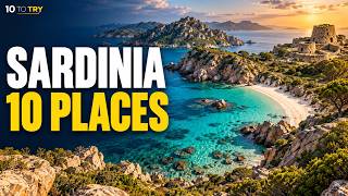 Sardinia Travel Guide: 10 Places To Visit That Will Blow Your Mind