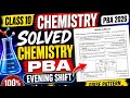 Class 10 Chemistry PBA 2026 Evening Shift | Solved Paper 🔥 Step-by-Step Explanation (FBISE)