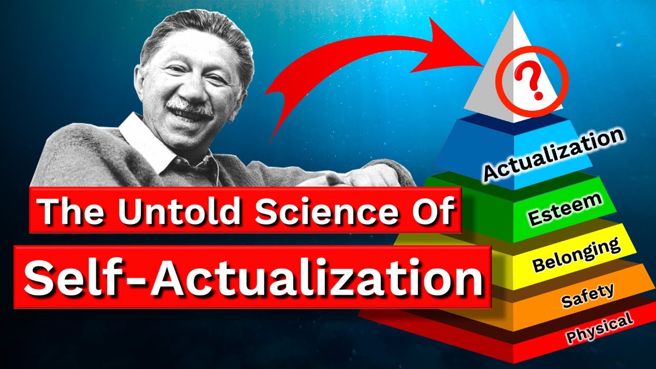 The Untold Science of Self-Actualization