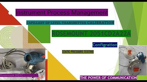 #capillary_#Rosemount_2051CD2A22A_Level_Transmitter_HART_Calibration