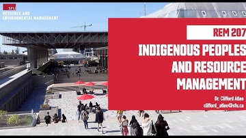 REM 207 INDIGENOUS PEOPLES AND RESOURCE MANAGEMENT