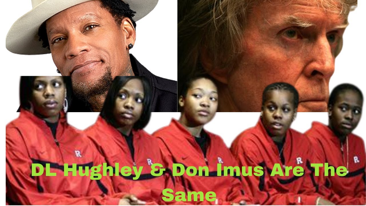 DL Hughley Agreed W/Don Imus About The Rutgers Female Basketball Team