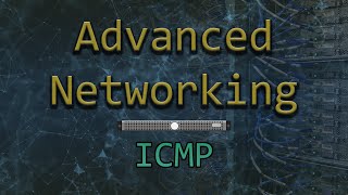 Advanced Networking - #6 ICMP [EN]
