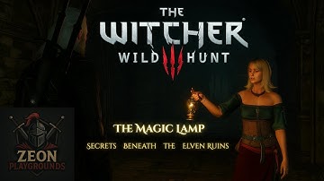 Magic Lamp – Secrets Beneath the Elven Ruins | Witcher 3 Wild Hunt