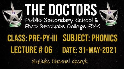 Class Pre-Py-3 Phonics Lecture # 6 [31-May-2021] dpsryk