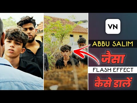 Abu Salim Flash Effect Video Editing | Abu Salim Video Editing Kaise Kare | Abu Salim Reels Editing