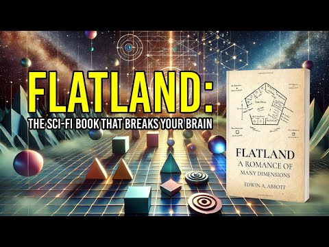 Flatland: The Sci Fi Book That Breaks Your Brain