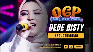 BRAJATUMAMA Voc DEDE RISTY I LIVE OGP ( OBROG GANJENE PANTURA)