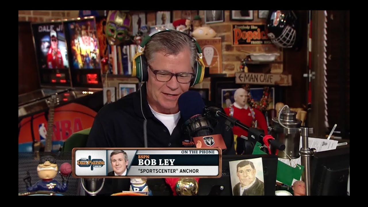 Bob Ley on The Dan Patrick Show (Full Interview) 6/3/15 - YouTube