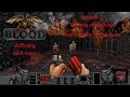 Blood Episode 1: The Way of All Flesh, map 1 "Cradle to the grave", Difficulty Well Done
