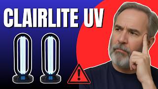 CLAIRLITE UV SANITIZER REVIEW ⚠️ IS IT WORTH THE INVESTMENT? FIND OUT NOW — CLAIRLITE REVIEW