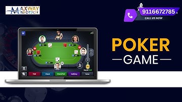 No.1 Poker Game Development Company | Maxway Infotech | #poker #pokergamedevelopment