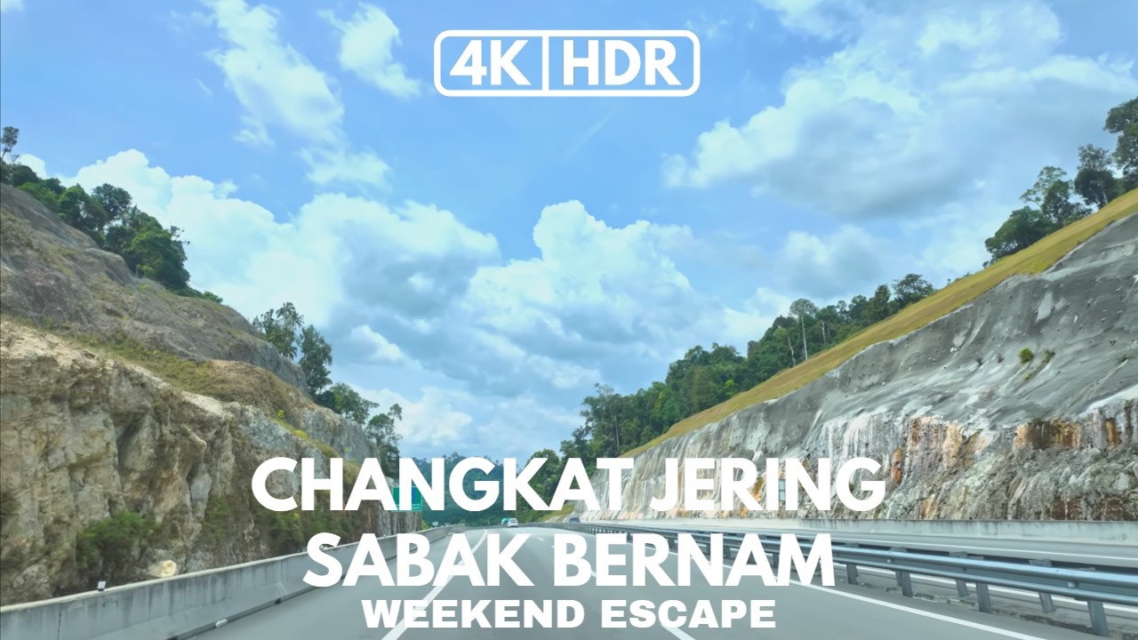 4K-HDR | CHANGKAT JERING | SABAK BERNAM | 12:00 PM | WCE HIGHWAY | ESCAPE FROM PLUS | WEEKEND ESCAPE