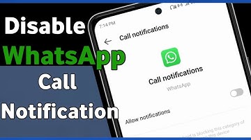 How to Disable WhatsApp Call Notification (iOS & Android) Silent Notification