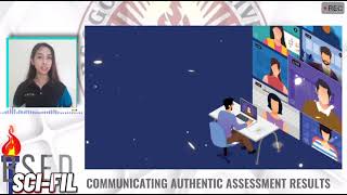 BSED-SCIFIL | WEBCAST | PART 2  Communicating Authentic  Assessment Results  (Portfolio)