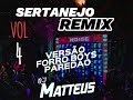 Remix sertanejo 40  junto e  misturado  dj mattheus  