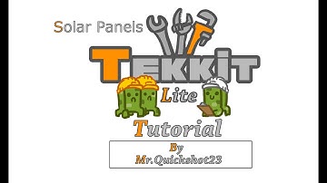 Tekkit Lite Tutorial - Solar Panels, Ultra Low Current Cables, And More!