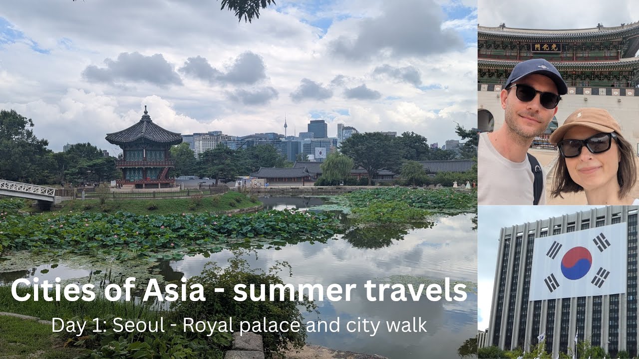 Cities of Asia: Seoul - Palace and strolling