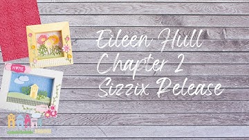 Chapter 2 Sizzix Release