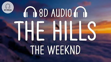 The Weeknd - The Hills (8D AUDIO)