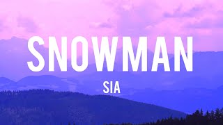Sia - Snowman Lyrics Video