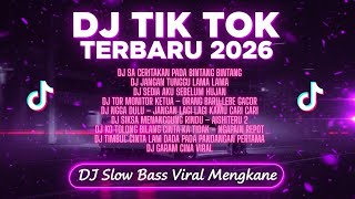 Download Lagu DJ TIK TOK TERBARU 2026🎵DJ SA CERITAKAN PADA BINTANG BINTANG🎵DJ JANGAN TUNGGU LAMA LAMA SLOW VIRAL MP3