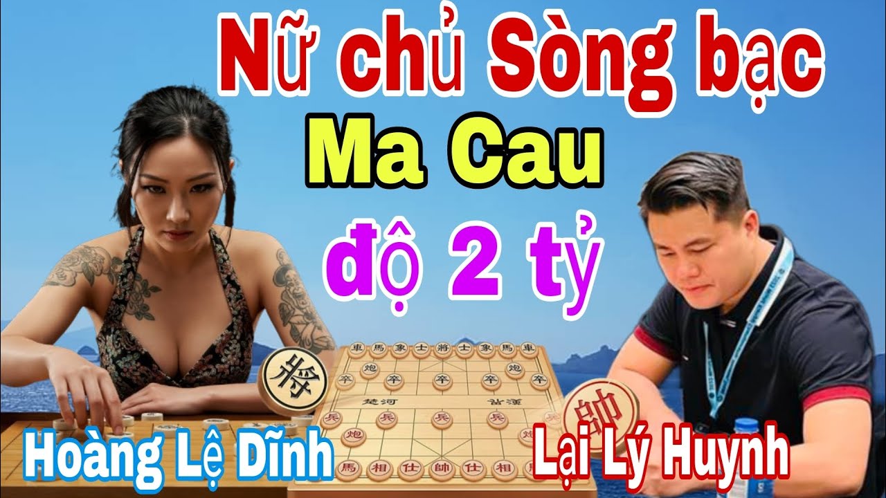 Vòng chung kết: Đấu với nữ chủ Sòng bạc Ma Cau | Lại Lý Huynh vs Hoàng Lệ Dĩnh 