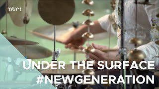 New Generation in Concert: Under The Surface