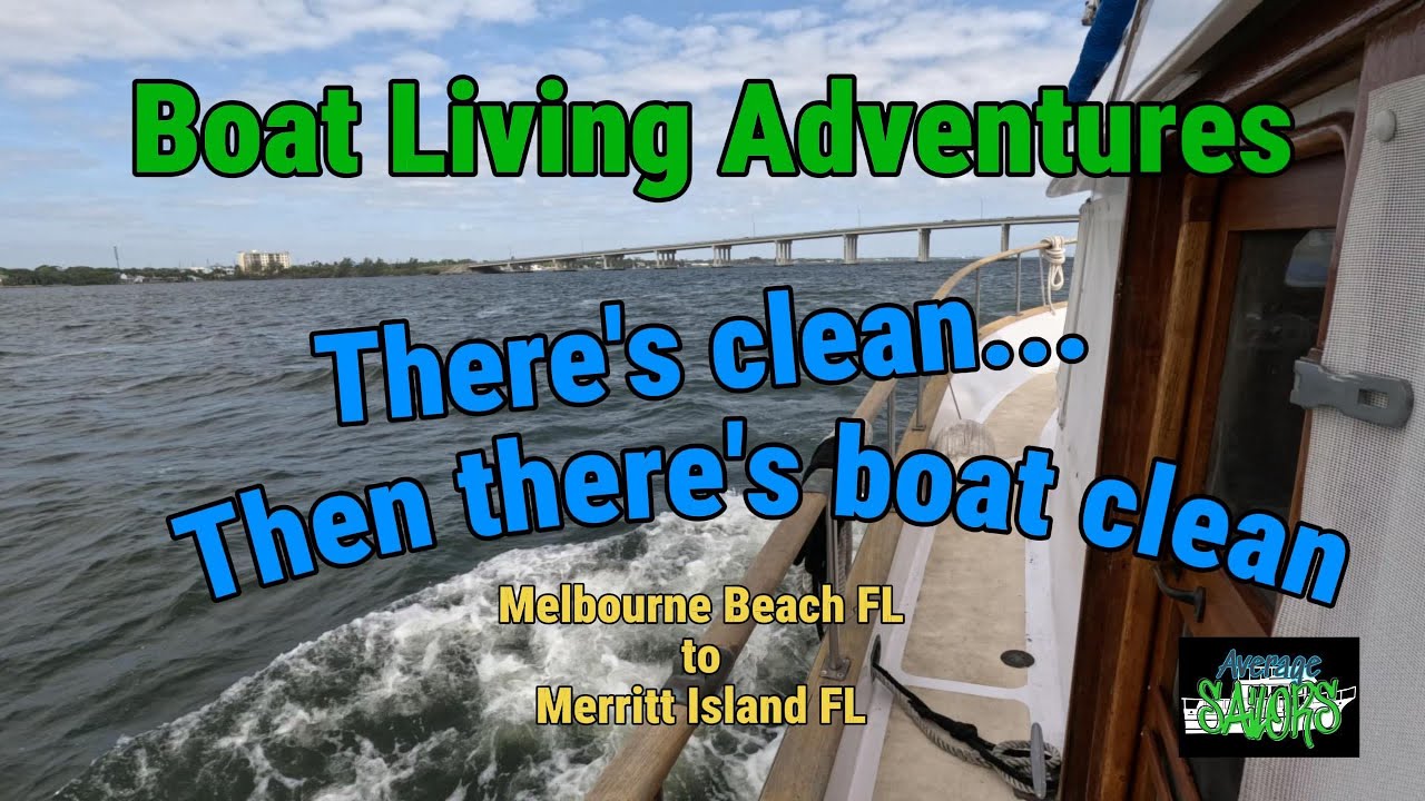 ⁣Livin on a boat: There's clean... then there's boat clean | 25.6