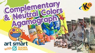 Complementary and Neutral Colors Agamograph | Art Smart with Teacher Precious
