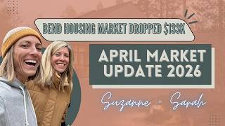 Bend Real Estate Is… Meh? What Happened to the 2026 Spring Market