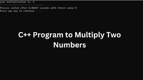 Write a C++ program to multiply two numbers | C++ Program to find the product of two numbers in Urdu