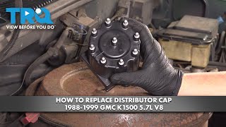 How to Replace Distributor Cap 1988-1999 GMC K1500 5.7L V8