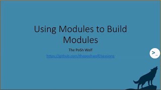 Using Modules to Build Modules