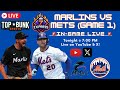 Marlins vs Mets (Game 1) In-Game Live!
