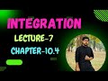 Lecture-7 || Part-2 || Chapter-10.4 || Integration || HSC &amp; Admission