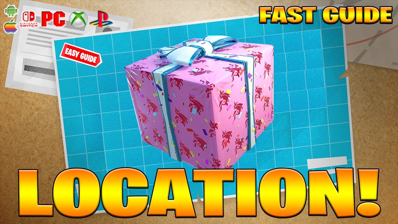 Where To Find Birthday Presents Location In Fortnite! (How To Get Birthday Presents Locations)