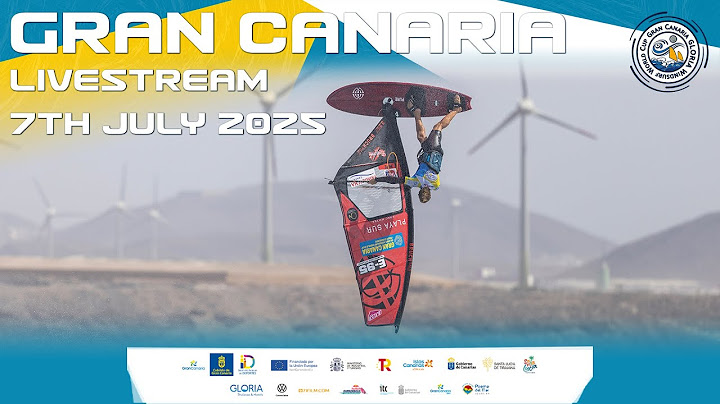 Livestream: 7th July 2025 | Gran Canaria GLORIA Windsurf World Cup - PWA IWT Unified Wave Tour
