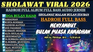 Download Lagu HADROH FULL ALBUM FULL BASS‼️SHOLAWAT VIRAL 2026 MALAM BULAN SYA'BAN BULAN RAMADHAN MP3