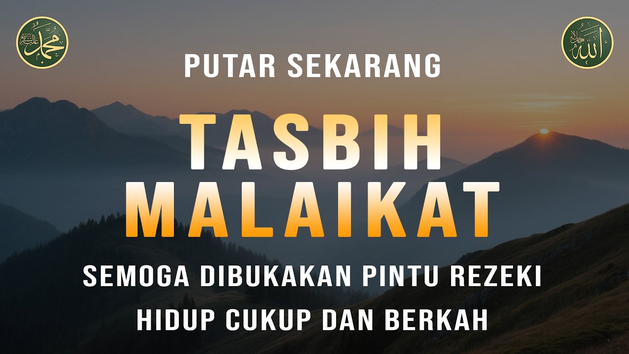 Dzikir Tasbih Malaikat, Penarik Rezeki Paling Dahsyat, Rezeki Berkah Berlimpah, 25