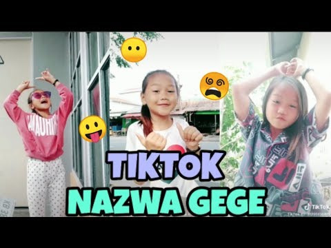 Kumpulan Tiktok @Nazwa Gege | BOCAH YANG LAGI VIRAL DI TIKTOK!!