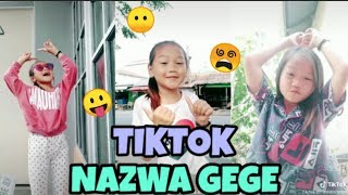 Kumpulan Tiktok @Nazwa Gege | BOCAH YANG LAGI VIRAL DI TIKTOK!!