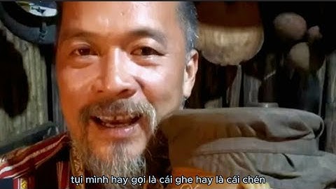 Việt Râu Tây Nguyên Rượu ghè Tây Nguyên. Bạn đã uống lần nào chưa?