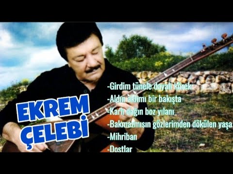 Ekrem Çelebi  ☆ Bozlak türküler '2022'