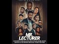 Mr lecturer full movie