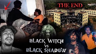 Black Witch 🧙‍♀️VS Black Shadow🔥 | The End ⚠️ | #blackshadow #simplysarath #graywolf