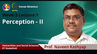 Lec 6: Perception - II Lec 5 Sensation Basic Processes