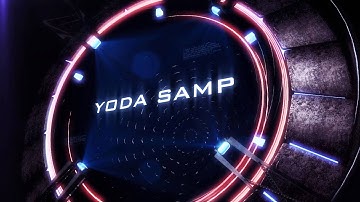 » Introduction YODA SAMP™ [ULTRA HD]