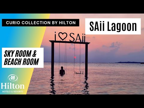 saii Update 2022 SAii Lagoon Maldives by HILTON 2021 🌞🔥 | Sky Room \u0026 Beach Room HD Room TOUR | Maldives Arena