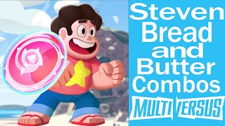 How to play Steven universe Bread and Butter combos (Beginner to Hard) Multiversus